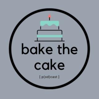 Bake the Cake