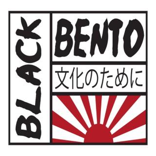 Black Bento Podcast