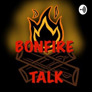 Bonfire Talk