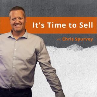 It's Time to Sell Podcast: Strategies for 21st Century Selling