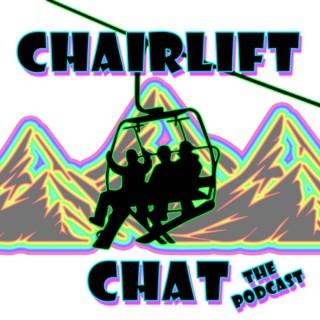 Chairlift Chat