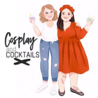 Cosplay and Cocktails