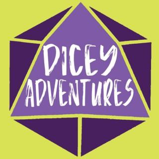 Dicey Adventures