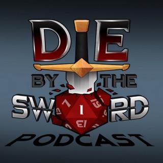 Die by the Sword Podcast