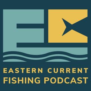 Eastern Current Fishing