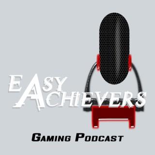 Easy Achievers Gaming Podcast