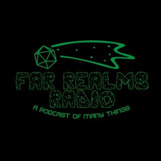 Far Realms Radio