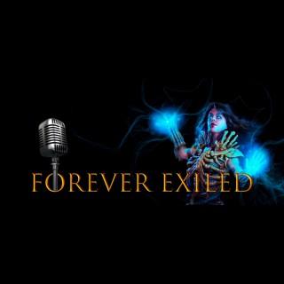 Forever Exiled - A Path of Exile Podcast