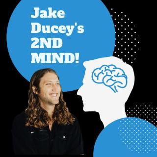 Jake Ducey's 2nd Mind Podcast