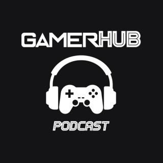 GamerHub Podcast