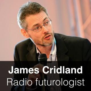 James Cridland - radio futurologist