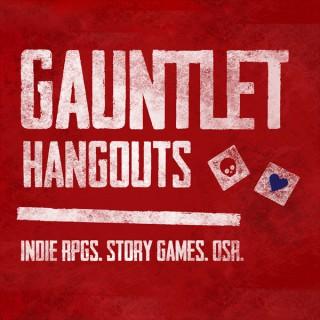 Gauntlet Hangouts