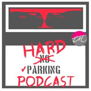 Hard Parking Podcast