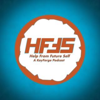 Help From Future Self: A Conversational KeyForge Podcast