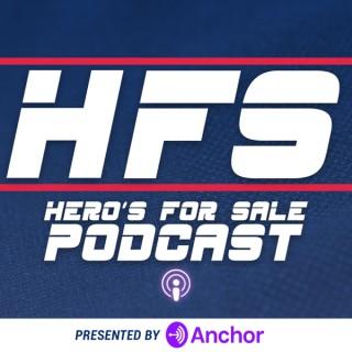 Hero’s For Sale