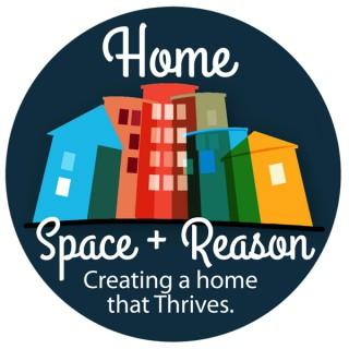 Home Space and Reason
