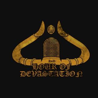 Hour of Devastation Podcast