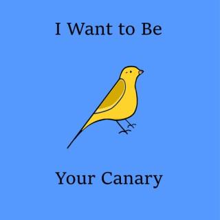 I Want To Be Your Canary - A Final Fantasy Podcast