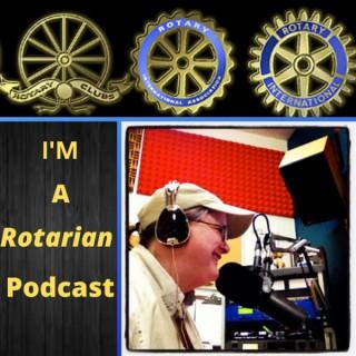 I'm A Rotarian