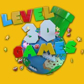 Level 30 Games Podcast