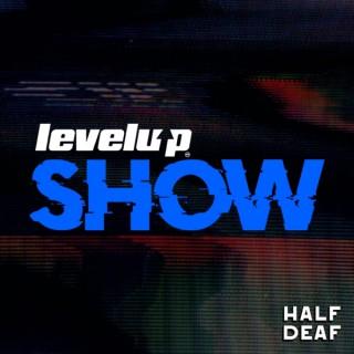 LEVEL UP Show