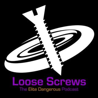 Loose Screws - The Elite Dangerous Podcast