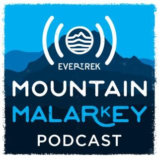 Mountain Malarkey Podcast