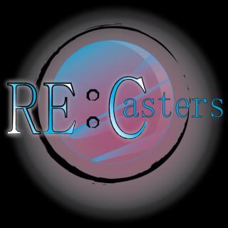 RE:Casters Anime Podcast