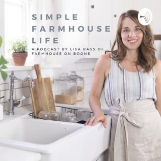 Simple Farmhouse Life