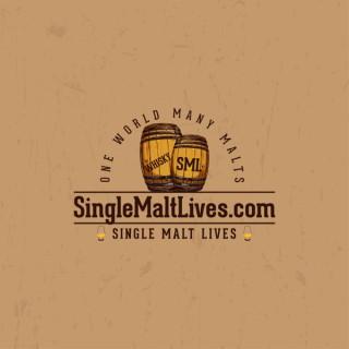 SingleMaltLives Podcast