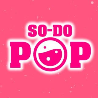 SO-DO POP Podcast