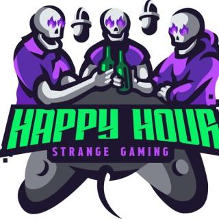 Strange Gaming Happy Hour