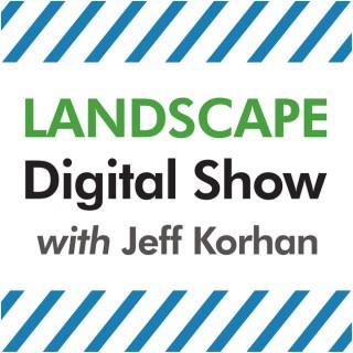 Landscape Digital Show