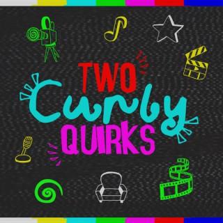 Two Curly Quirks