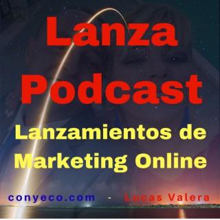 LanzaPodcast - Lanzamientos de Marketing Online