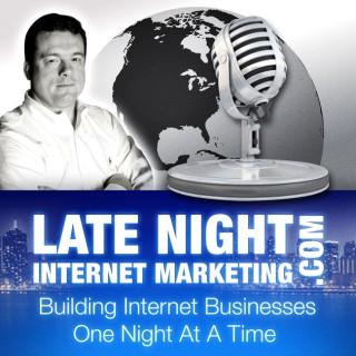 Late Night Internet Marketing with Mark Mason -- Affiliate Marketing Tips, Online Business Advice, Email Marketing and SEO