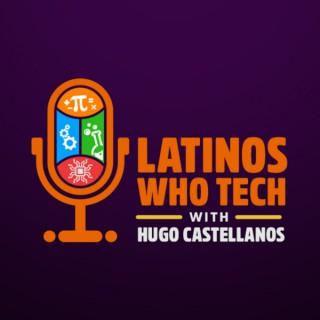 Latinos Who Tech