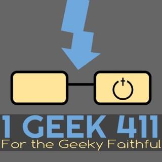 1 Geek 4:11 - 1 Geek 411