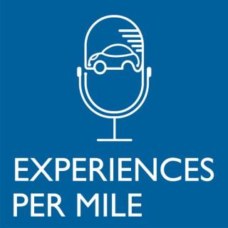 Experiences Per Mile