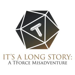 It's a Long Story - A Tabletop RPG Adventure