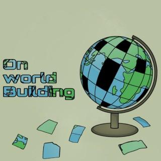 On World Building