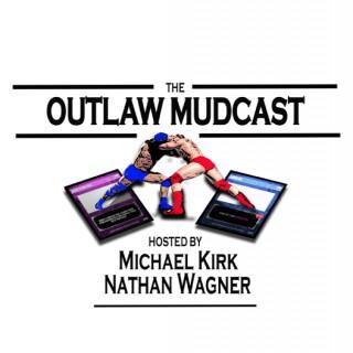 Outlaw Mudcast