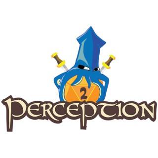 2 Perception Pathfinder Podcast