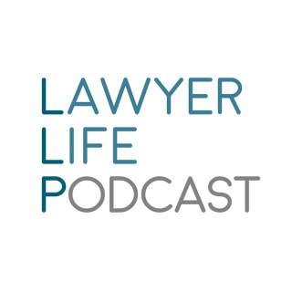 Lawyer Life Podcast