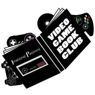 Irrational Passions' Video Game Book Club
