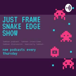 Just Frame Snake Edge