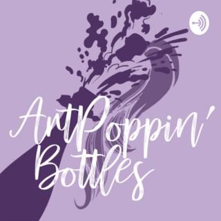 ArtPoppin’ Bottles