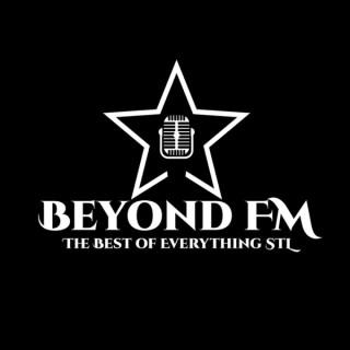 BEYOND FM - THE BEST OF EVERYTHING STL