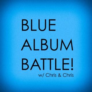 Blue Album Battle