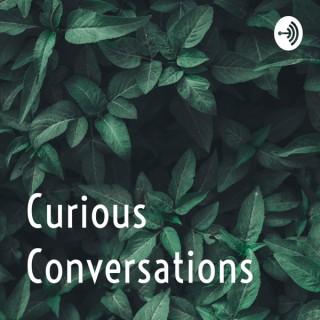 Curious Conversations